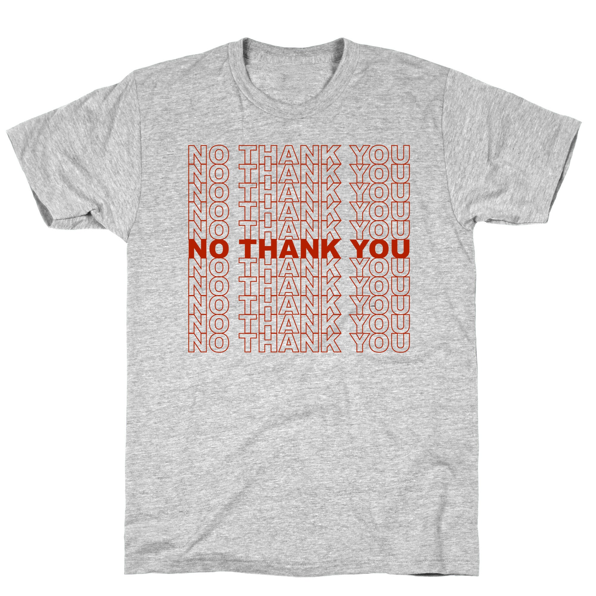 No Thank You Bag T-Shirt